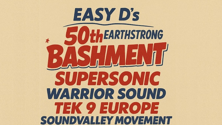 Easy D´s 50th Earthstrong Bashment 2025 [11/14/2025]