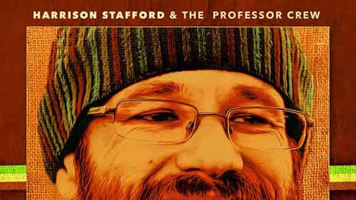 Harrison Stafford & The Professor Crew - Hush [6/10/2016]
