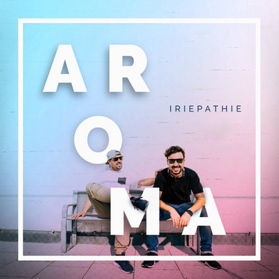 Iriepathie - Aroma