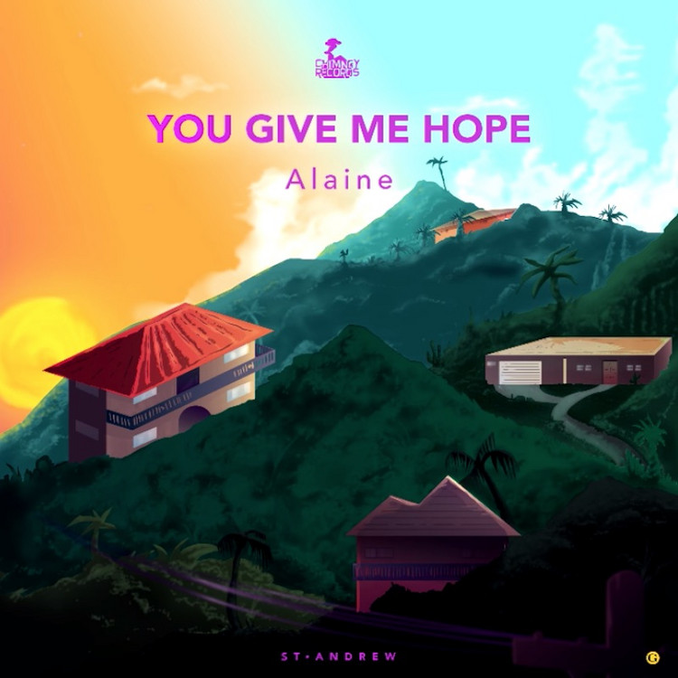 Alaine - You Give Me Hope
