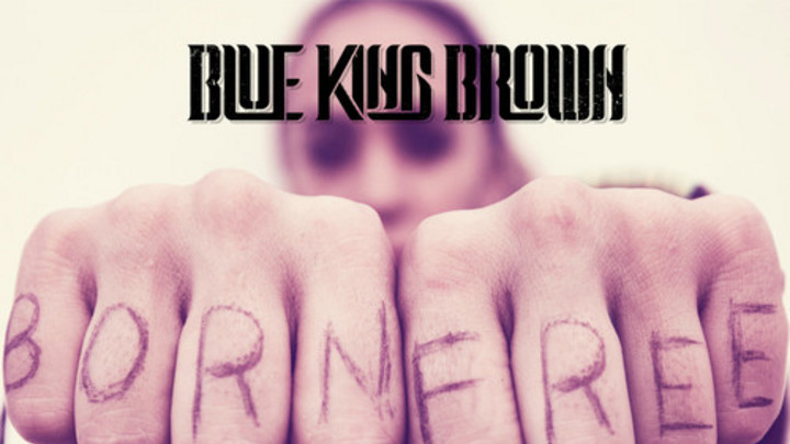Blue King Brown - Rize Up [11/6/2014]