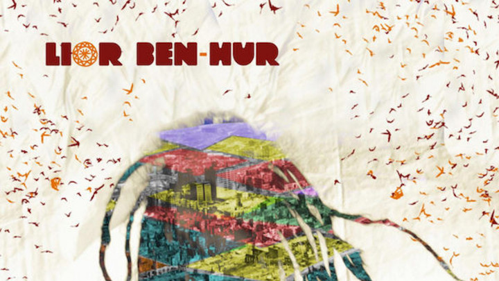 Lior Ben-Hur - Lior Ben-Hur EP (Full Album) [6/9/2015]