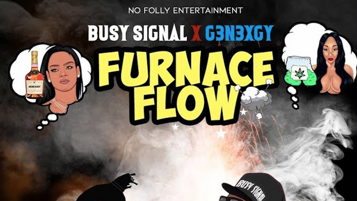 Busy Signal & G3n3xgy - Furnace Flow [5/18/2019]