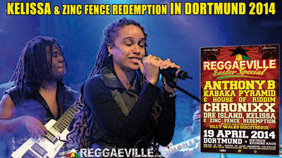 Kelissa & Zinc Fence Redemption @ Reggaeville Easter Special in Dortmund