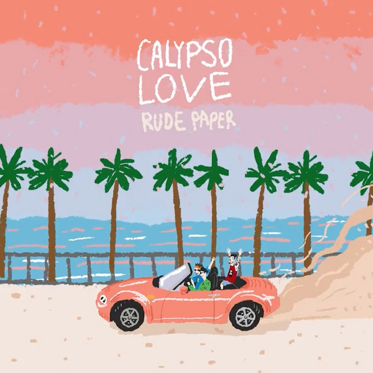Rude Paper - Calypso Love