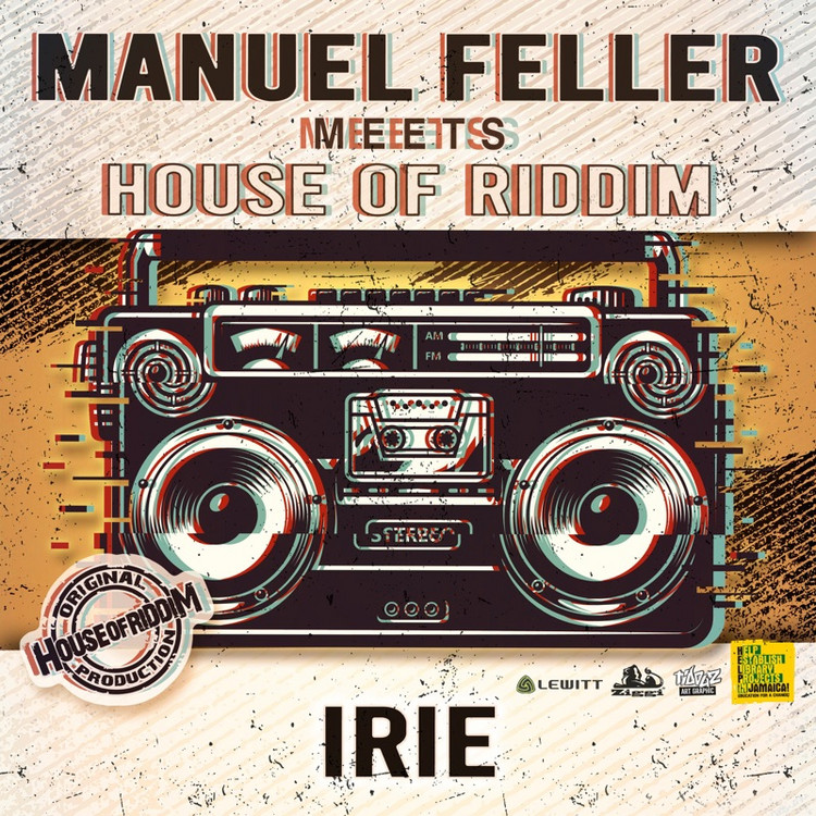 Manuel Feller meets House Of Riddim - Irie