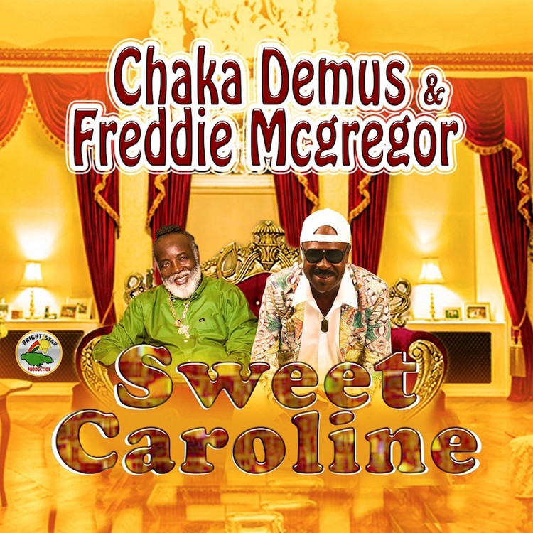 Chaka Demus & Freddie McGregor - Sweet Caroline