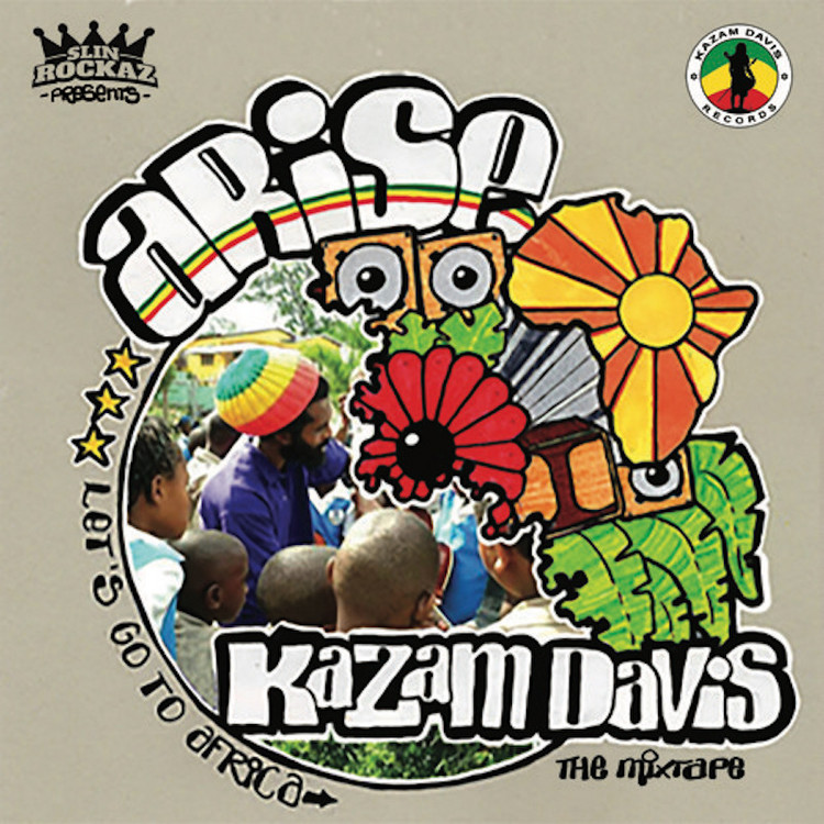 Kazam Davis - Arise And Let's Go To Africa (Mixtape)