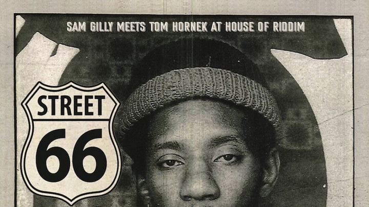 Sam Gilly meets Tom Hornek - Street 66 (Tribute to Linton Kwesi Johnson) [3/15/2019]
