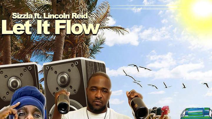 Sizzla feat. Lincoln Reid - Let It Flow [8/16/2019]