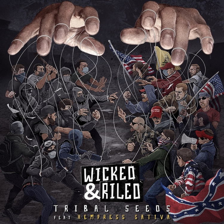 Tribal Seeds feat. Hempress Sativa - Wicked & Riled
