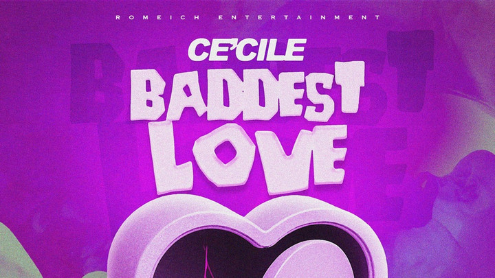 Ce'Cile - Baddest Love [2/13/2026]