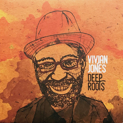 Vivian Jones - Deep Roots
