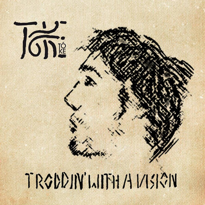 Tóke - Troddin' With A Vision EP