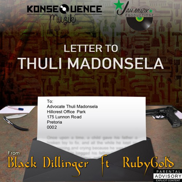 Black Dillinger feat. RubyGold - Letter To Thuli Madonsela