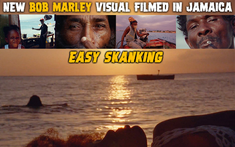 Easy Skanking - New Bob Marley Visual Filmed In Jamaica