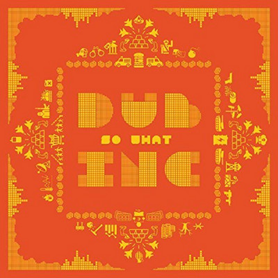 Dub Inc - So What
