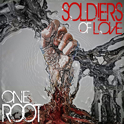 One Root - Soldiers Of Love