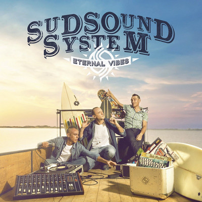Sud Sound System - Eternal Vibes