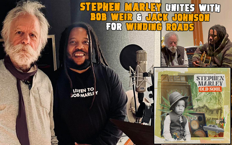Stephen Marley Unites with Bob Weir & Jack Johnson For 'Winding Roads'