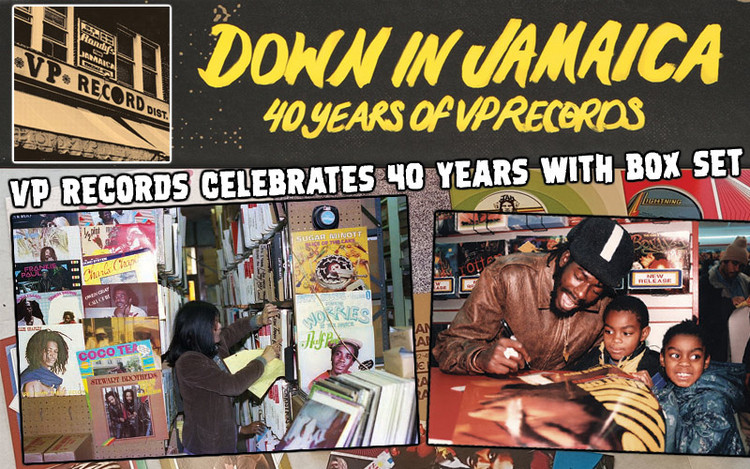VP Records Celebrates 40 Years with Down In Jamaica Box Set