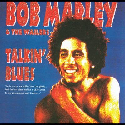 Bob Marley & The Wailers - Talkin' Blues