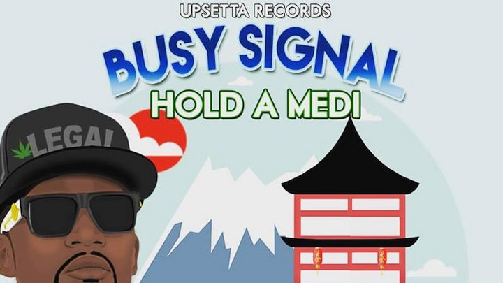 Busy Signal - Hold A Medi [10/14/2017]