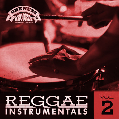 Oneness Records Presents - Reggae Instrumentals, Vol. 2