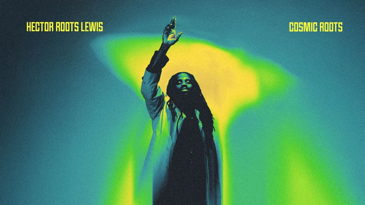 Hector Roots Lewis - Cosmic Roots (Full Album) [5/2/2025]