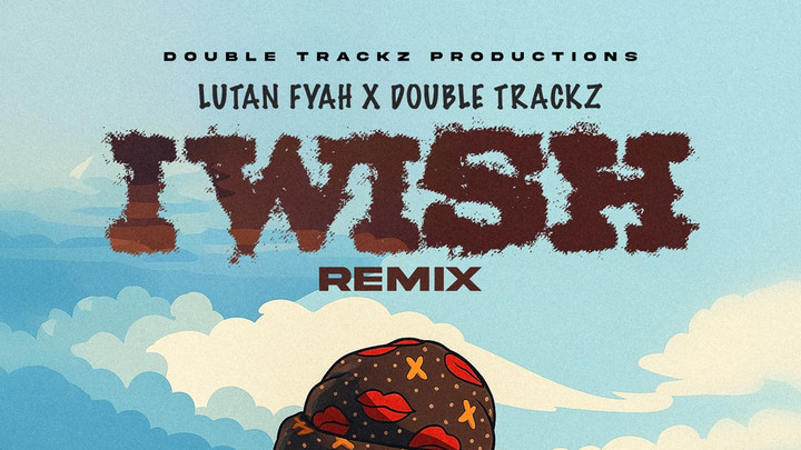 Lutan Fyah - I Wish (Remix) [11/7/2025]