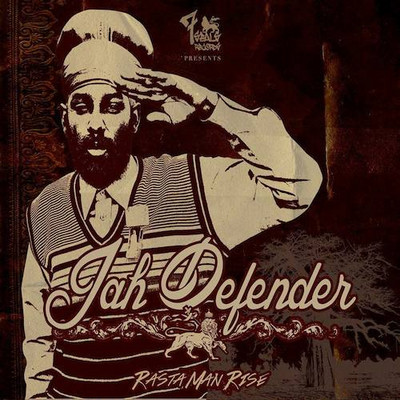 Jah Defender - Rastaman Rise