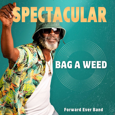 Spectacular - Bag A Weed