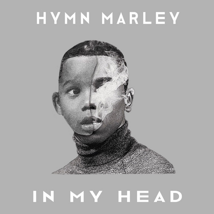 Hymn Marley - In My Head (Full EP)