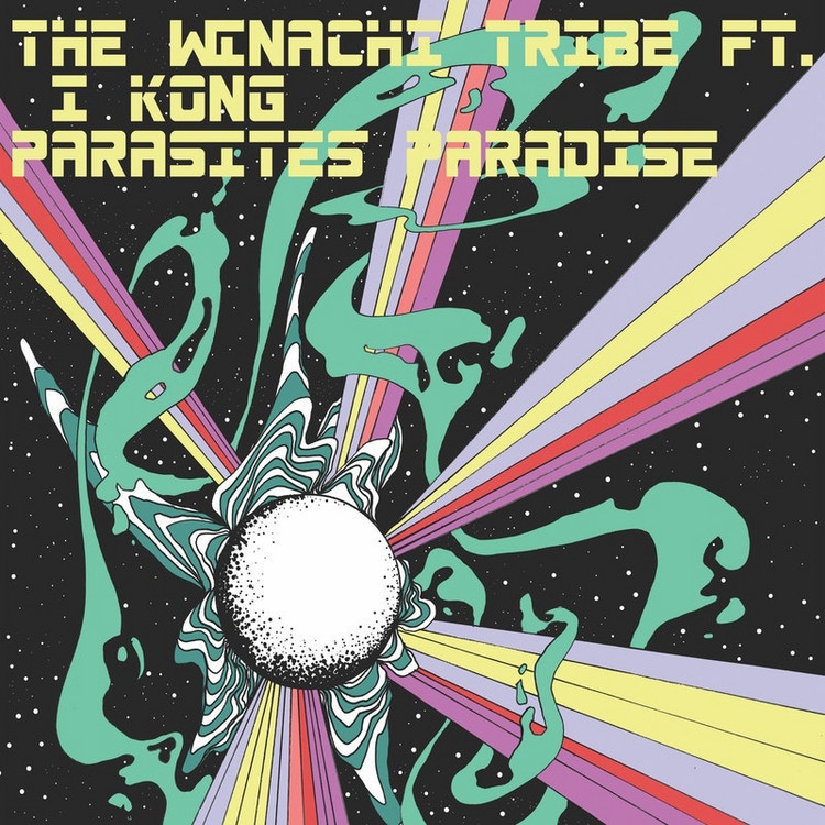 The Winachi Tribe feat. I Kong - Parasites Paradise