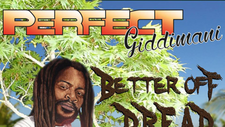Perfect - Better Off Dread [4/15/2014]