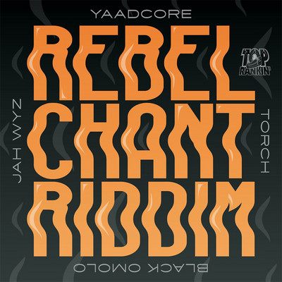 Rebel Chant Riddim
