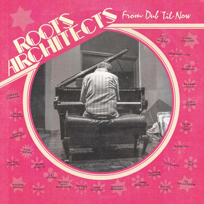 Roots Architects - From Dub 'Til Now