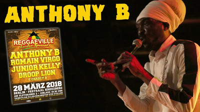 Anthony B & House Of Riddim in Berlin, Germany @ Reggaeville Easter Special 2018
