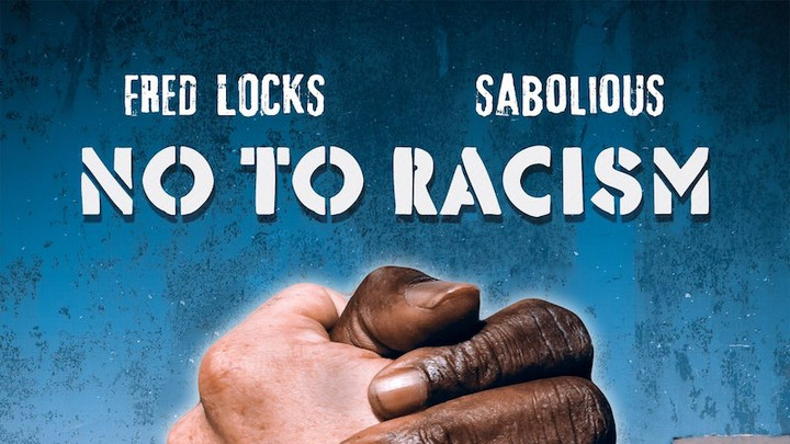 Fred Locks - No To Racism [7/13/2020]