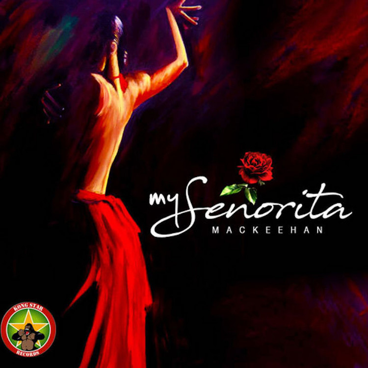 Mackeehan - My Señorita