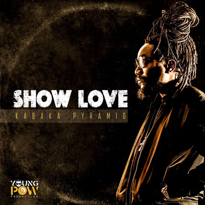 Kabaka Pyramid - Show Love