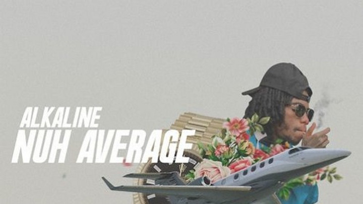 Alkaline - Nuh Average [10/15/2019]