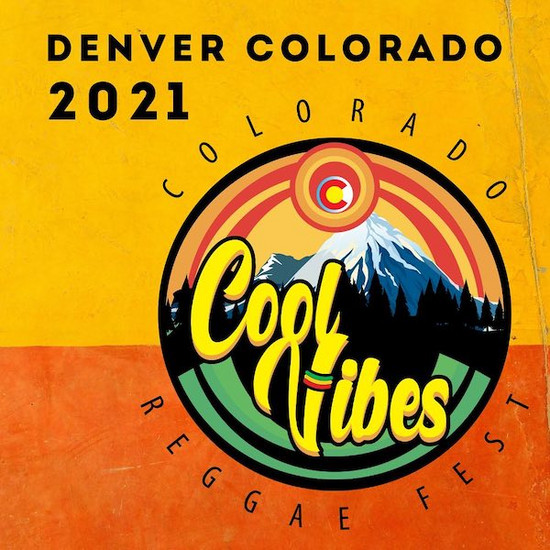 Colorado Cool Vibes Reggae Fest 2021