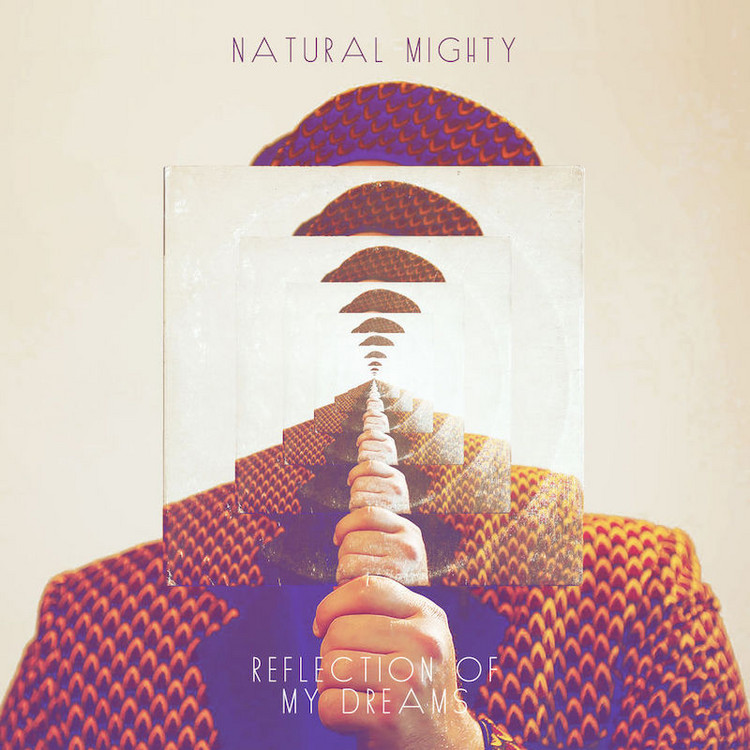 Natural Mighty - Reflection Of My Dreams (Full Album)