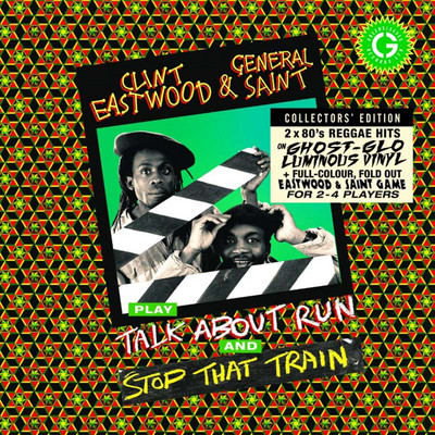 Clint Eastwood & General Saint - Talk About Run / Stop That Train