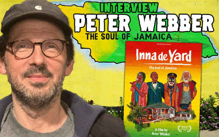 Interview with Peter Webber - Going Inna De Yard