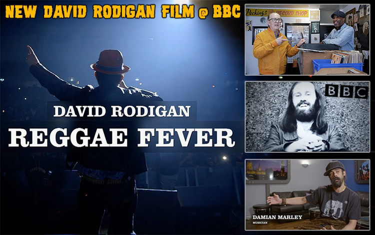 Reggae Fever - New David Rodigan Film @ BBC