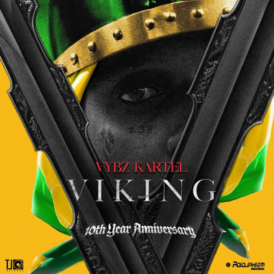 Vybz Kartel - Viking (Vybz Is King): 10th Year Anniversary