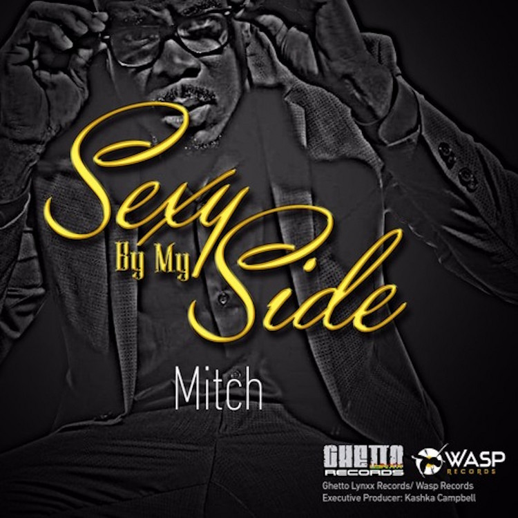Mitch - Sexy By My Side