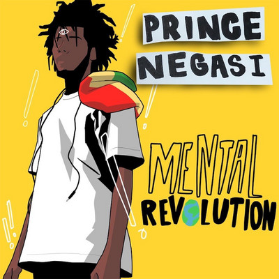 Prince Negasi - Mental Revolution